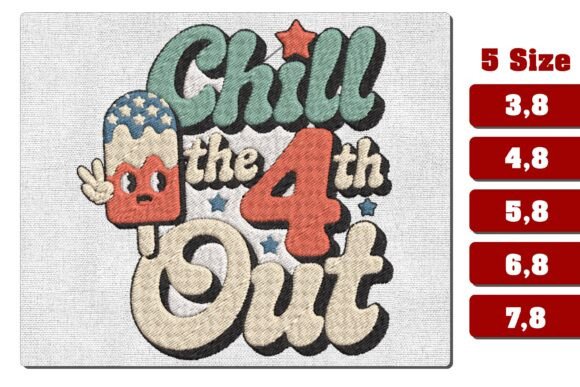 Retro Chill the 4th Out Embroidery File Review